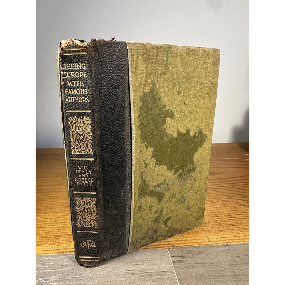 Seeing Europe With Famous Authors Vol VIII Italy Sicily Greece 1914 Funk Wagnall